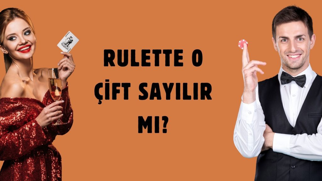 Rulette 0 Çift Sayılır Mı