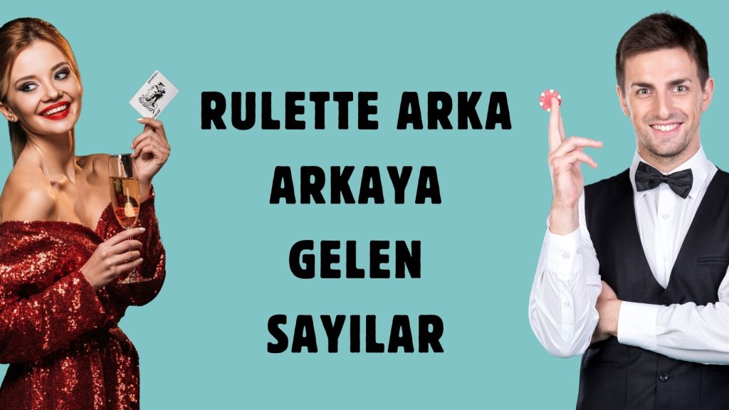 Rulette Arka Arkaya Gelen Sayılar