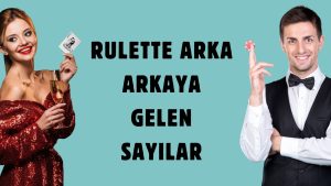 Rulette Arka Arkaya Gelen Sayılar