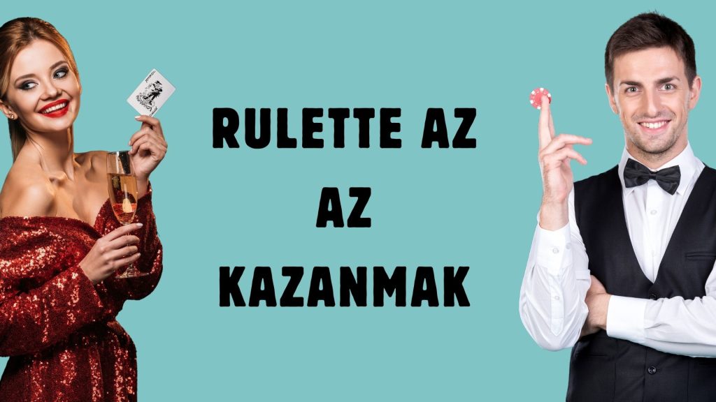 Rulette Az Az Kazanmak